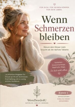 Endlich ernst genommen / Wenn Schmerzen bleiben