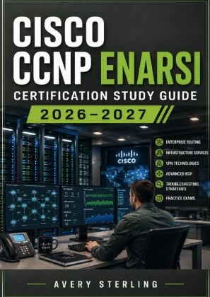 Cisco CCNP ENARSI Certification Study Guide 2026-2027