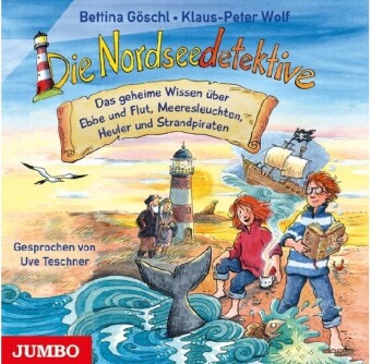 Die Nordseedetektive - Das geheime Wissen über Ebbe und Flut,...
