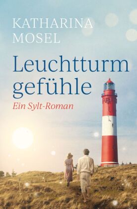 Leuchtturmgefühle