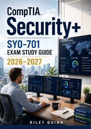 CompTIA Security+ SY0-701  Exam Study Guide 2026-2027