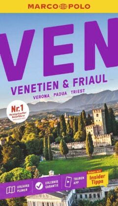 MARCO POLO Reiseführer Venetien & Friaul, Verona, Padua, ...