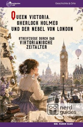 Queen Victoria, Sherlock Holmes und der Nebel von London