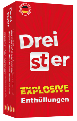 Dreister - Explosive Enthüllungen