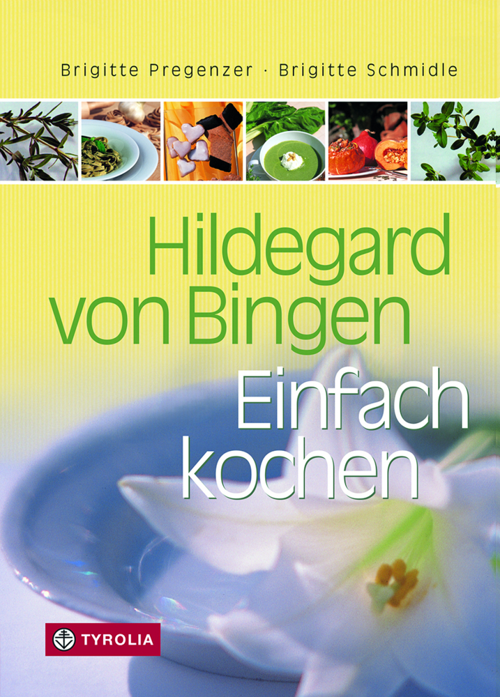 Hildegard von Bingen. Einfach kochen. Bd.1 main product photo