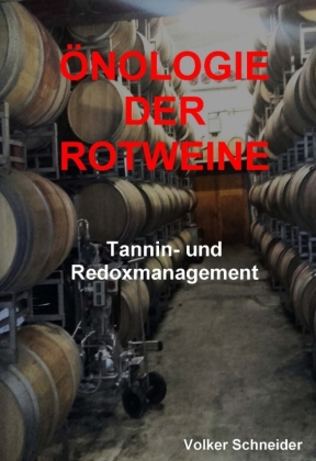 Önologie der Rotweine