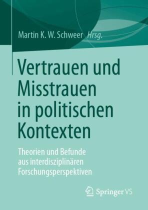 Vertrauen und Misstrauen in politischen Kontexten