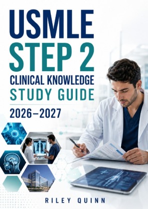 USMLE Step 2 Clinical Knowledge Study Guide 2026-2027