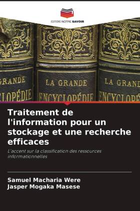 Traitement de l'information pour un stockage et une reche...