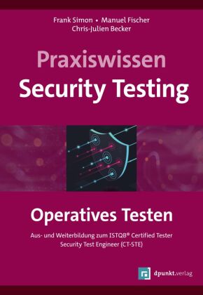 Praxiswissen Security Testing - Operatives Testen