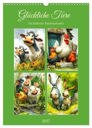Glückliche Tiere. Ein lieblicher Kinderkalender (Wandkalender...
