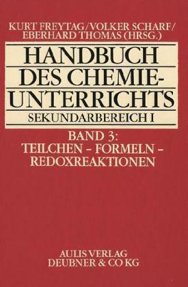 Teilchen - Formeln - Redoxreaktionen