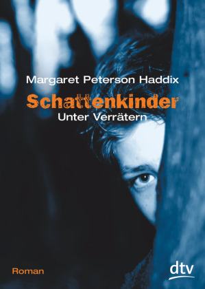 Schattenkinder. Unter Verrätern
