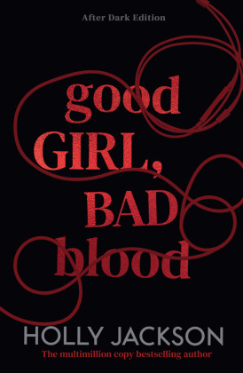 A Good Girl, Bad Blood