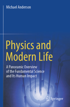 Physics and Modern Life