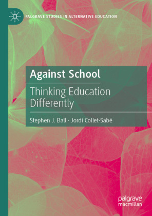 Against School