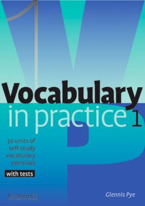 Vocabulary in practice. Vol.1