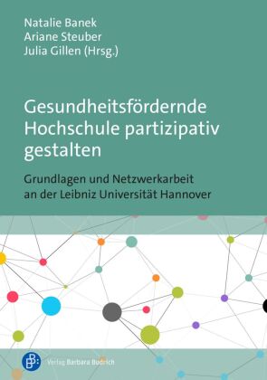 Gesundheitsfördernde Hochschule partizipativ gestalten