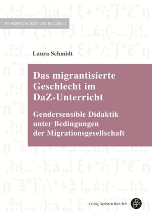 Das migrantisierte Geschlecht im DaZ-Unterricht