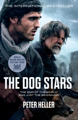 The Dog Stars: The hope-filled story of a world changed by glo...