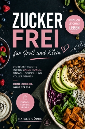 Zuckerfrei für Groß und Klein