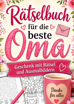 Rätselbuch für die beste Oma: Geschenk mit Rätsel und Ausma...