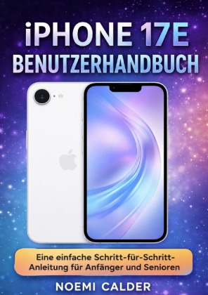 iPhone 17E Benutzerhandbuch