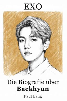 Die Biografie über Baekhyun