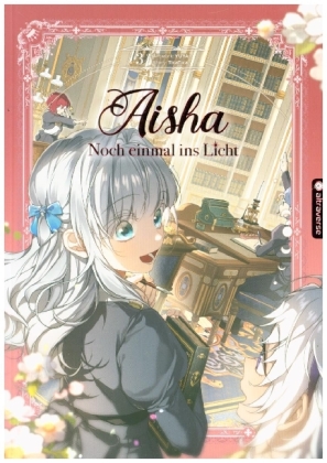 Aisha - Noch einmal ins Licht 03