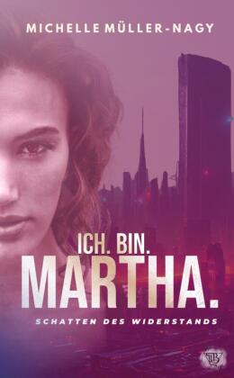 ICH.BIN.MARTHA.