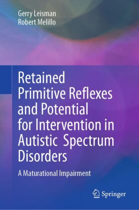 Retained Primitive Reflexes and Potential for Intervention in ...