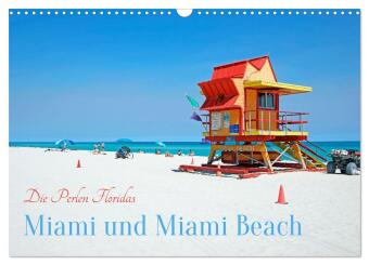 Miami und Miami Beach (Wandkalender 2027 DIN A3 quer), CALVEND...