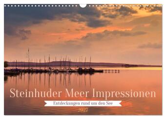 Steinhuder Meer Impressionen (Wandkalender 2027 DIN A3 quer), ...