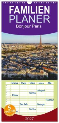 Familienplaner 2027 - Bonjour Paris mit 5 Spalten (Wandkalende...