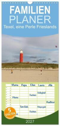 Familienplaner 2027 - Texel, eine Perle Frieslands mit 5 Spalt...