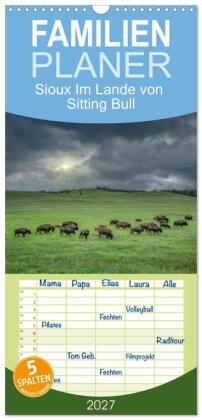 Familienplaner 2027 - Sioux Im Lande von Sitting Bull mit 5 Sp...