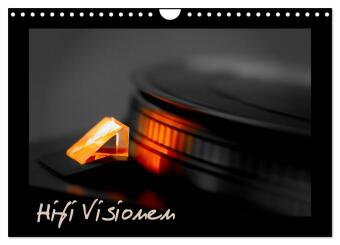 Hifi Visionen (Wandkalender 2027 DIN A4 quer), CALVENDO Monats...