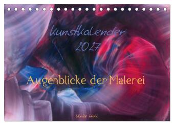 Kunstkalender 2027 - Augenblicke der Malerei (Tischkalender 20...