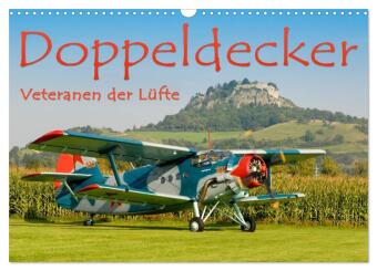 Doppeldecker - Veteranen der Lüfte (Wandkalender 2027 DIN A3 ...