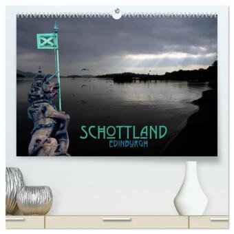 Schottland und Edinburgh (hochwertiger Premium Wandkalender 20...