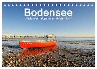 Bodensee - Uferlandschaften im schönsten Licht 2027 (Tischkal...