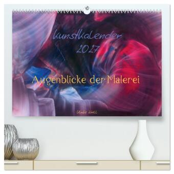 Kunstkalender 2027 - Augenblicke der Malerei (hochwertiger Pre...