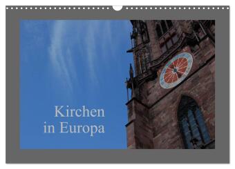 Kirchen in Europa (Wandkalender 2027 DIN A3 quer), CALVENDO Mo...