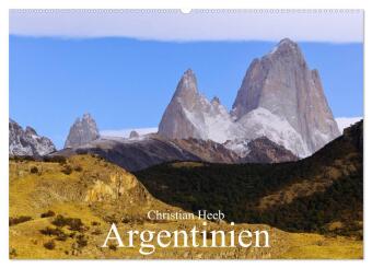 Argentinien Christian Heeb (Wandkalender 2027 DIN A2 quer), CA...