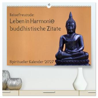 Reisefreu(n)de: Leben in Harmonie - buddhistische Zitate (hoch...