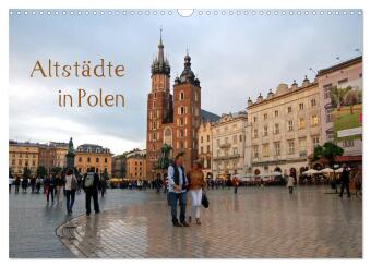 Altstädte in Polen (Wandkalender 2027 DIN A3 quer), CALVENDO ...