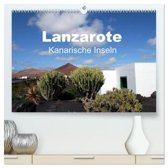 Lanzarote - Kanarische Inseln (hochwertiger Premium Wandkalend...