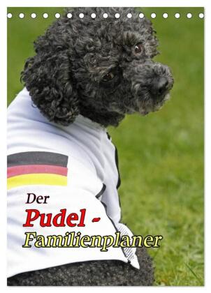 Der Pudel-Familienplaner (Tischkalender 2027 DIN A5 hoch), CAL...