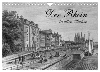 Der Rhein in alten Stichen (Wandkalender 2027 DIN A4 quer), CA...