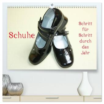 Schuhe - Schritt für Schritt durch das Jahr (hochwertiger Pre...